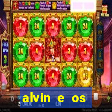 alvin e os esquilos redecanais